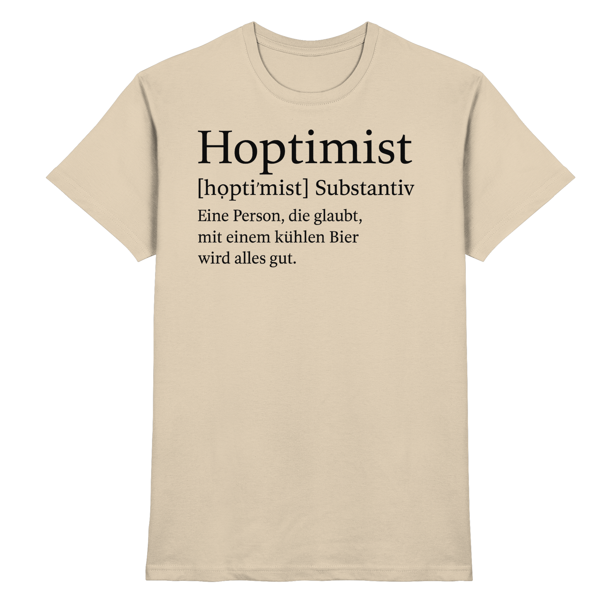 Hoptimist - Premium Shirt