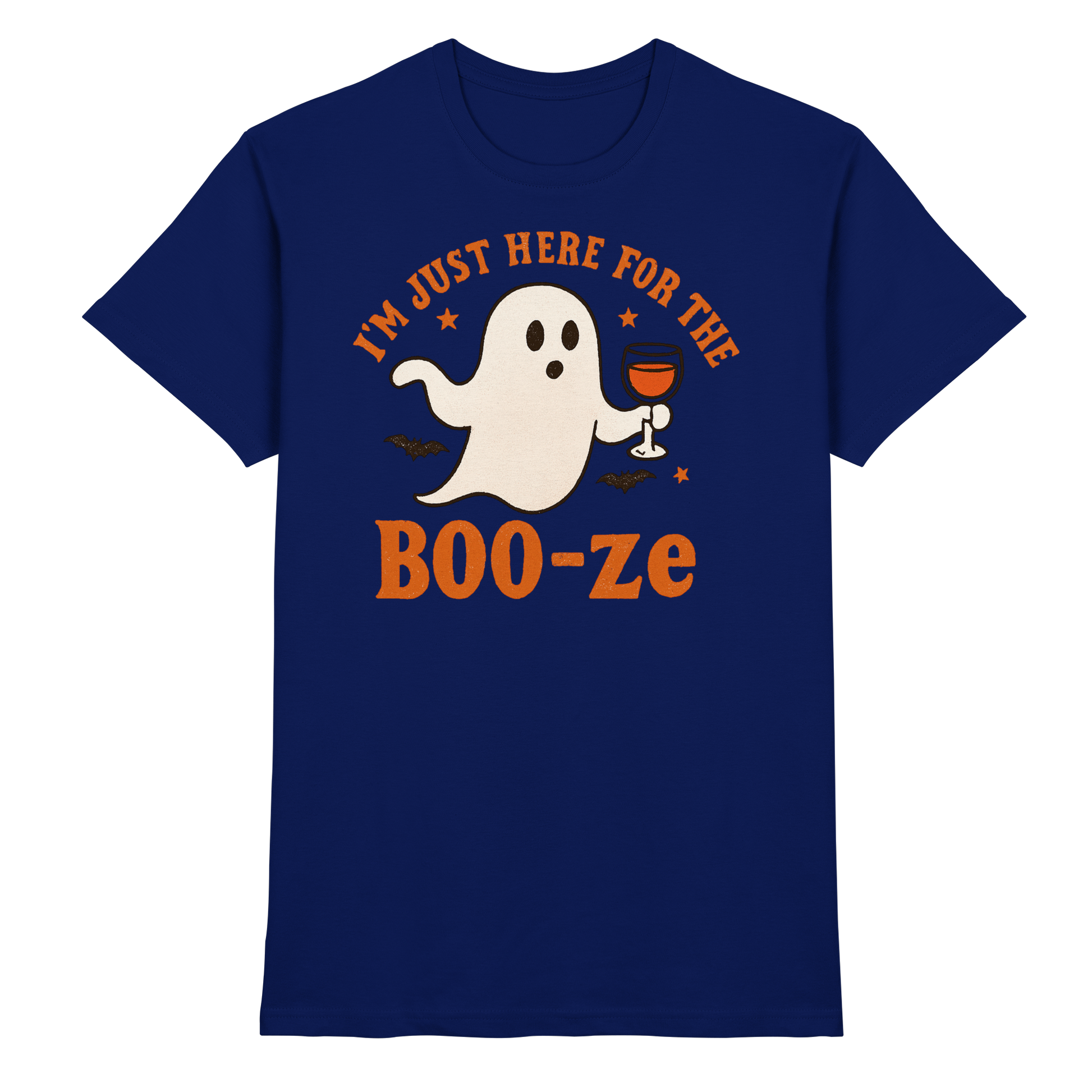 I'm just here for the "BOO-ze" - Premium Shirt
