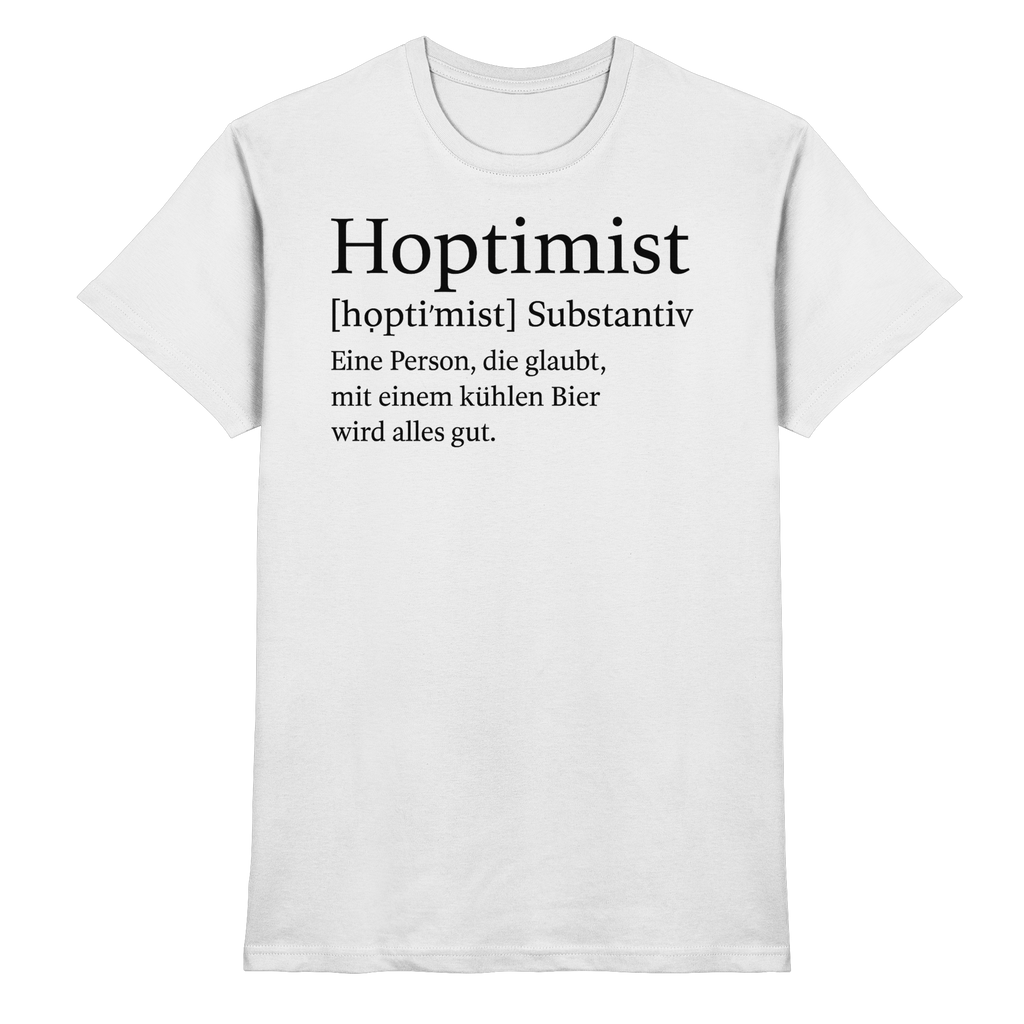 Hoptimist - Premium Shirt