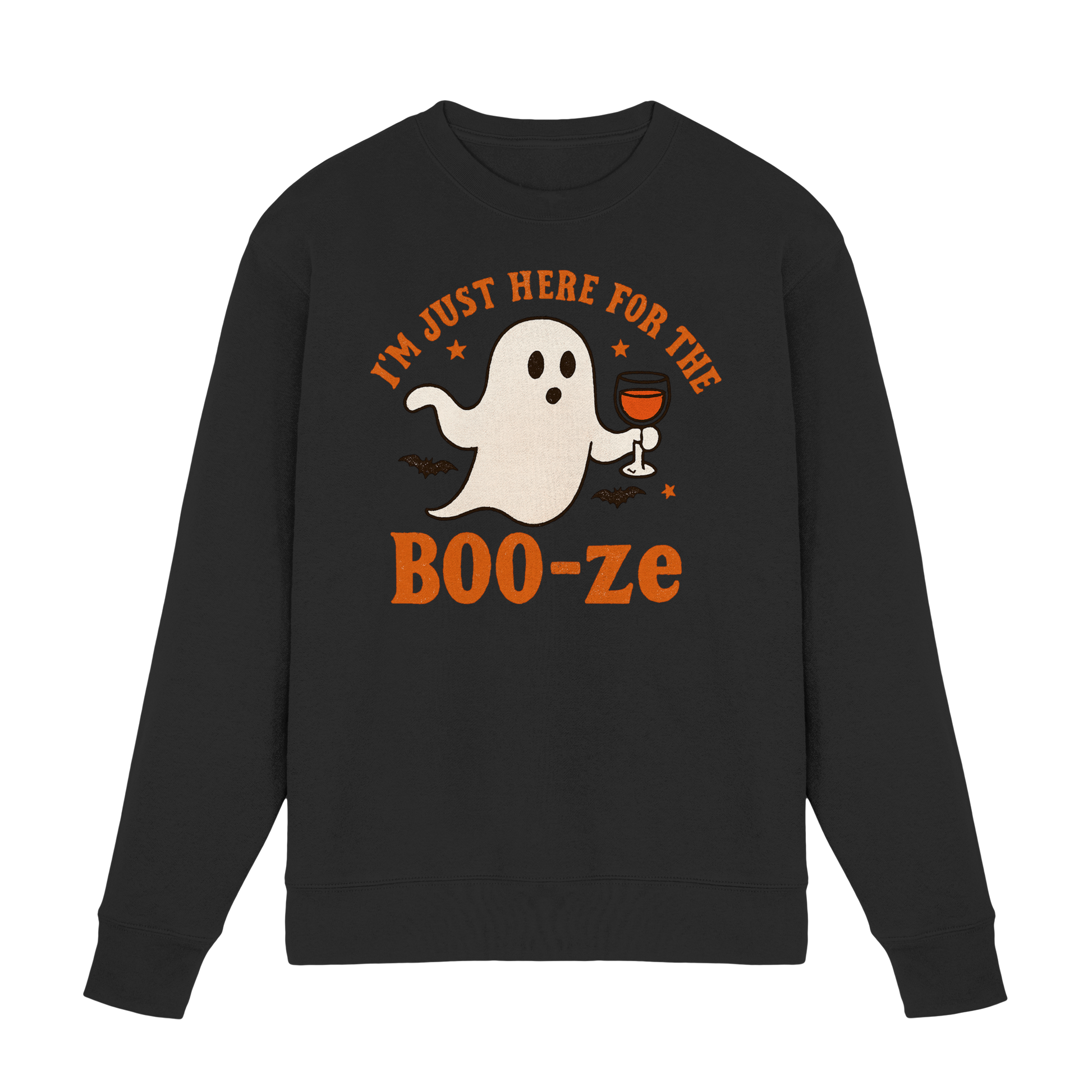 I'm just here for the "BOO-ze" - Premium Sweatshirt