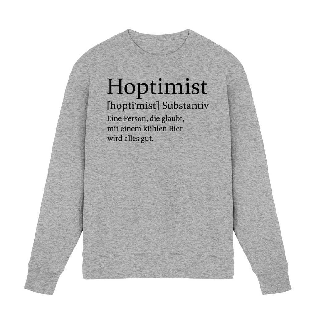Hoptimist - Premium Sweatshirt