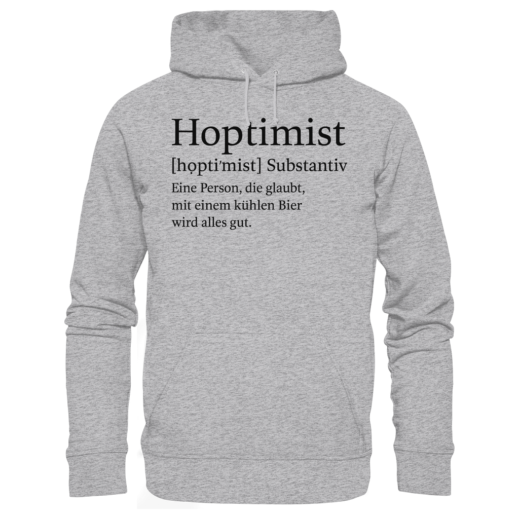 Hoptimist - Premium Unisex Hoodie