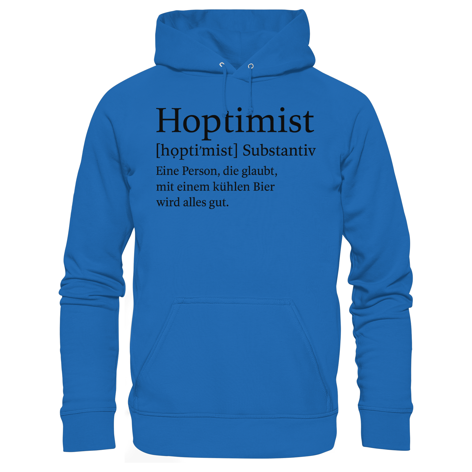 Hoptimist - Premium Unisex Hoodie