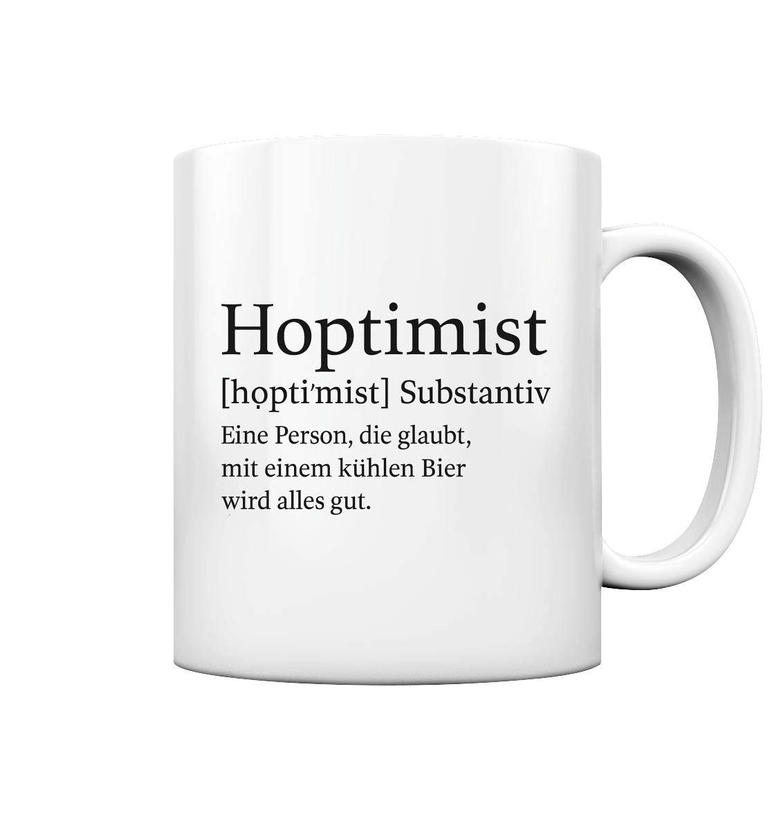 Hoptimist - Tasse glossy